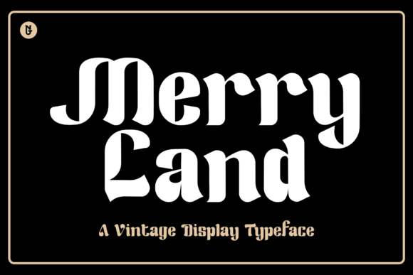A Maker’s Merry Land Font for Labels and More