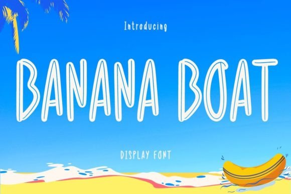 Banana Boat Display Font Makes Campaign Messages Clearer