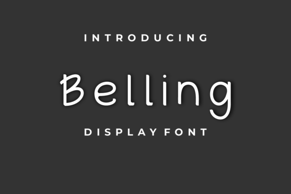 Belling: The Handwritten Display Font for Digital Creatives