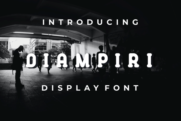 Diampiri: A Display Font That Feels Like a Maker's Signature