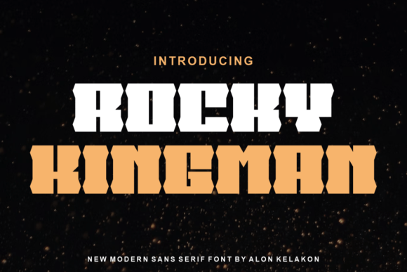 Rocky Kingman: A Display Font with Editorial Soul