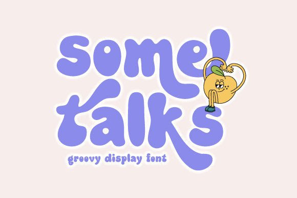 Some Talks: A Groovy Display Font for Crafters & Makers