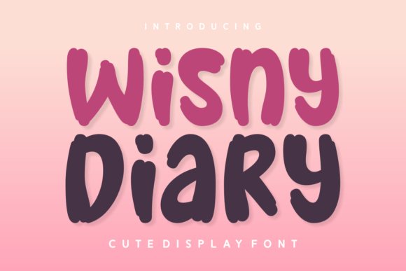 Wisny Diary: A Friendly Display Font for Digital Branding