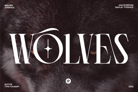 Wolves Font: A Serif Display Typeface for Digital Brands